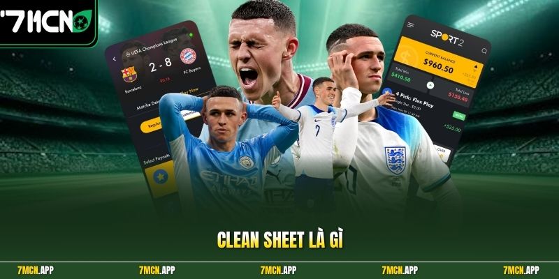 Clean sheet là gì