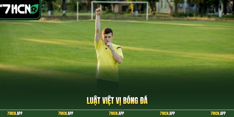Luật việt vị bóng đá