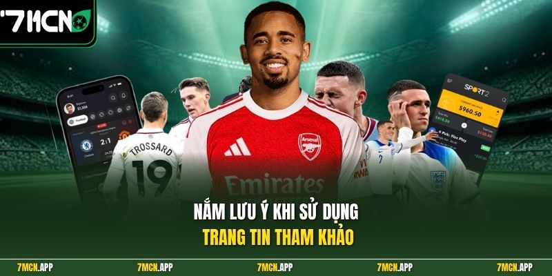 Nắm lưu ý khi sử dụng trang tin tham khảo