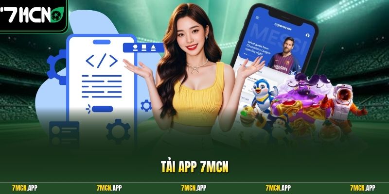 Tải app 7MCN